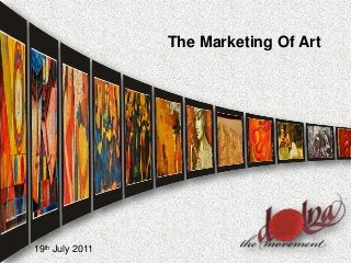 The Marketing Of Art
19th July 2011
 