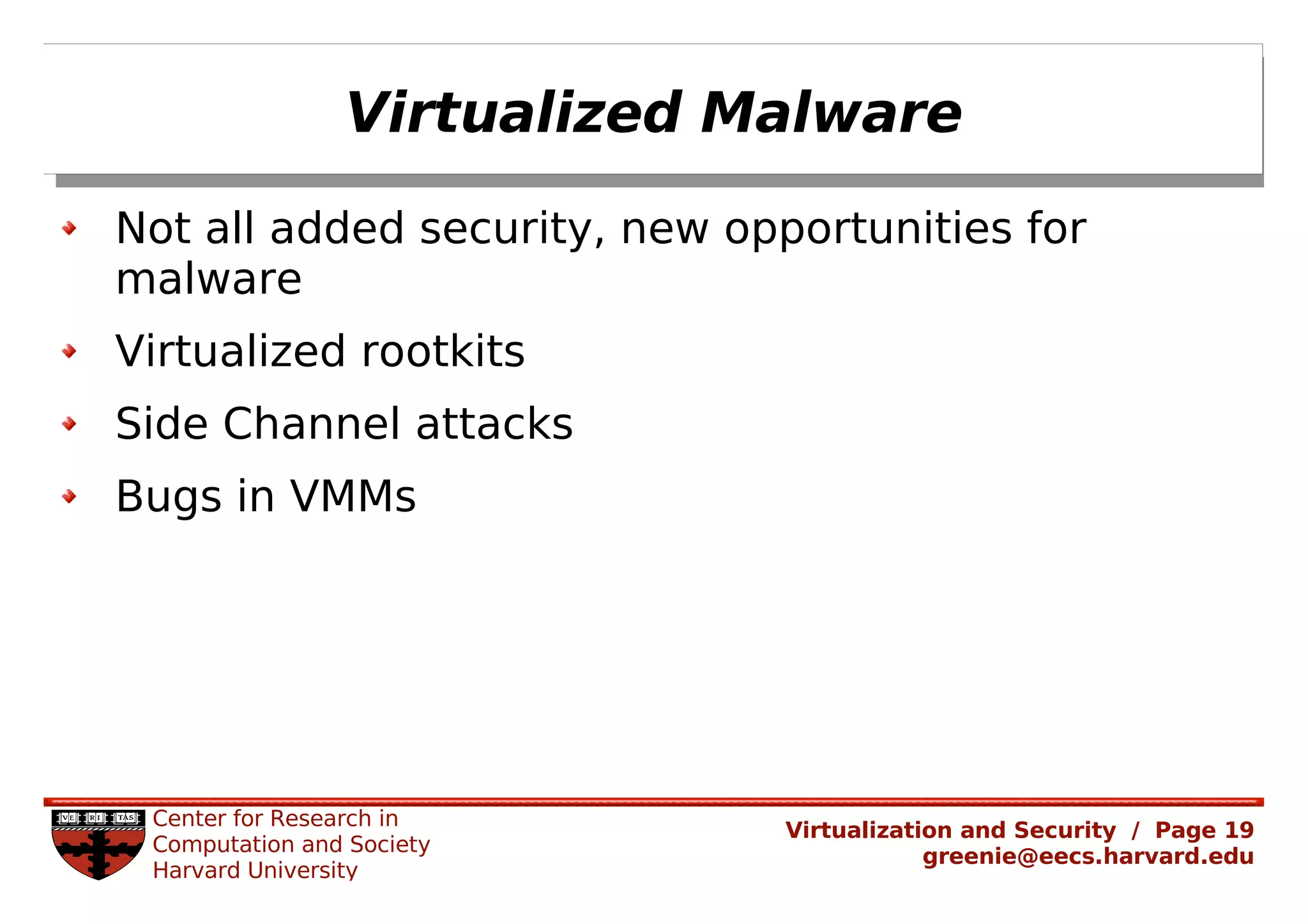 Rachel Greenstadt: Security and Virtualized Environments: An Overview