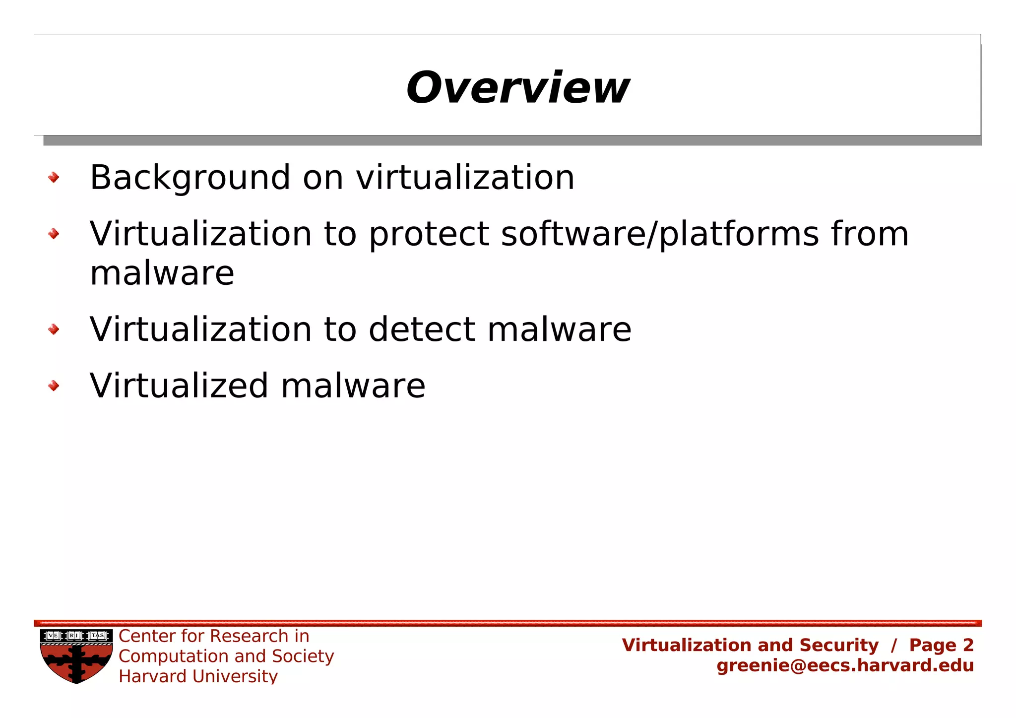 Rachel Greenstadt: Security and Virtualized Environments: An Overview