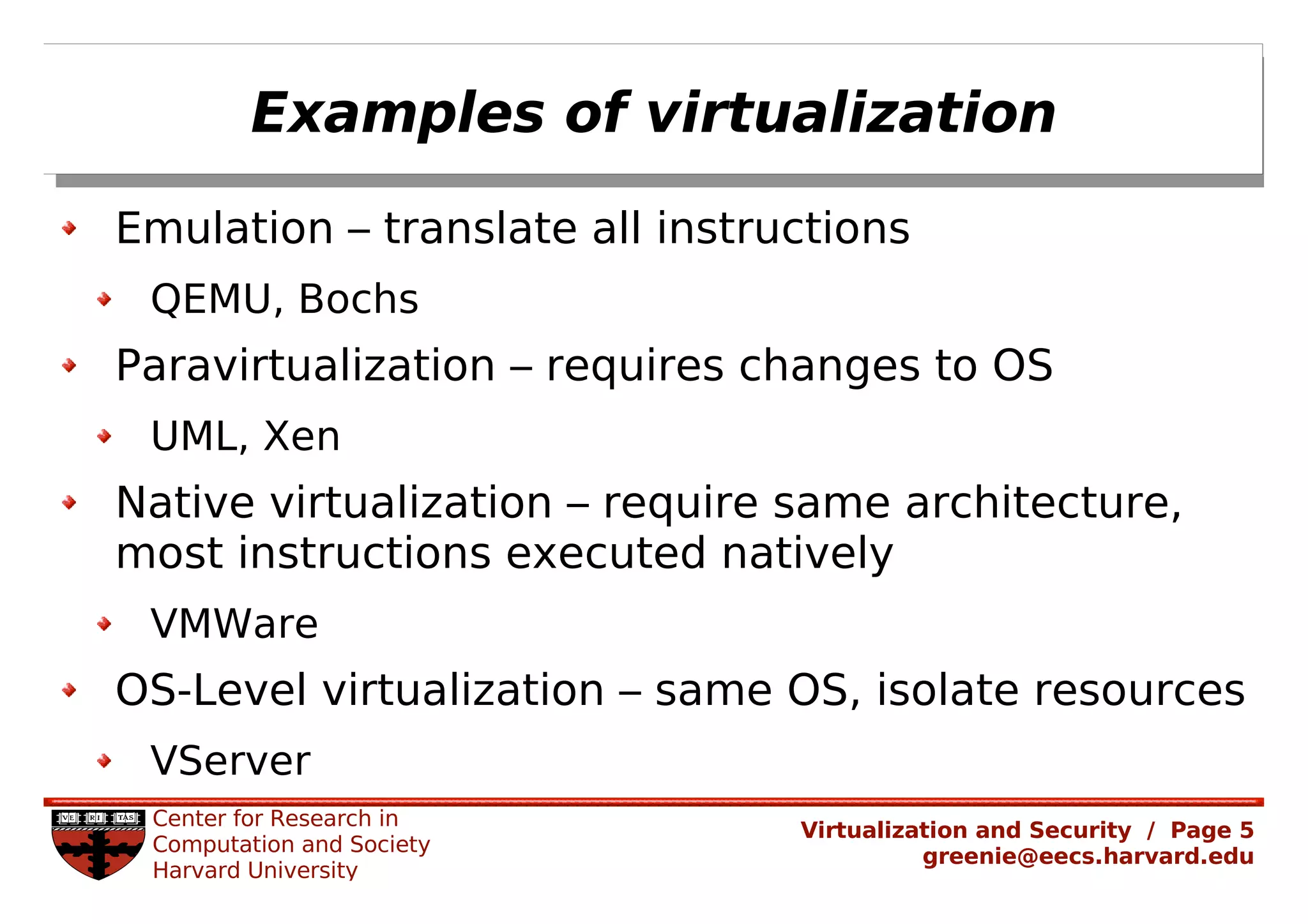 Rachel Greenstadt: Security and Virtualized Environments: An Overview
