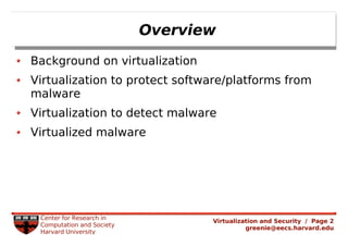 Rachel Greenstadt: Security and Virtualized Environments: An Overview