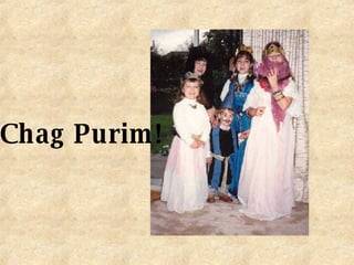 Chag Purim! 