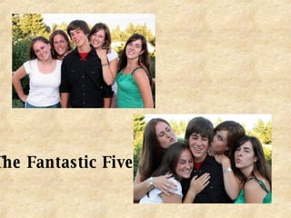The Fantastic Five 