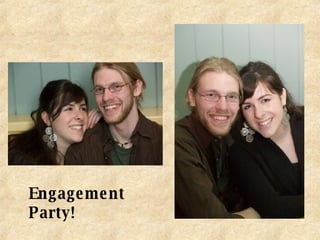 Engagement Party! 