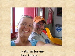 with sister-in-law Chaia 