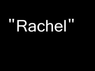 Rachel1