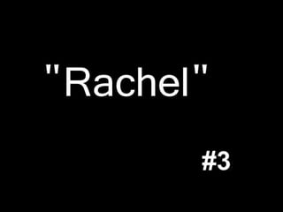 Rachel3
