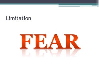 Limitation
 