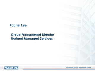 Rachel Lee

Group Procurement Director
Norland Managed Services
 