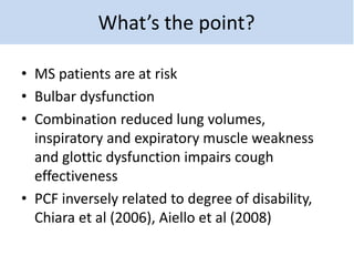 Ms Bulbar Dysfunction Managing respiratory symptoms in advanced MS | PDF