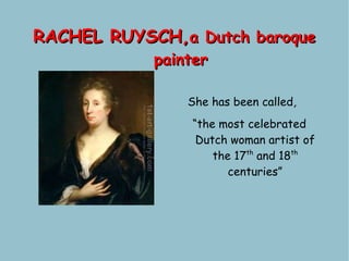 Rachel Ruysch | ODP