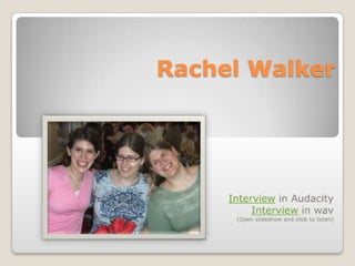 Rachel walker