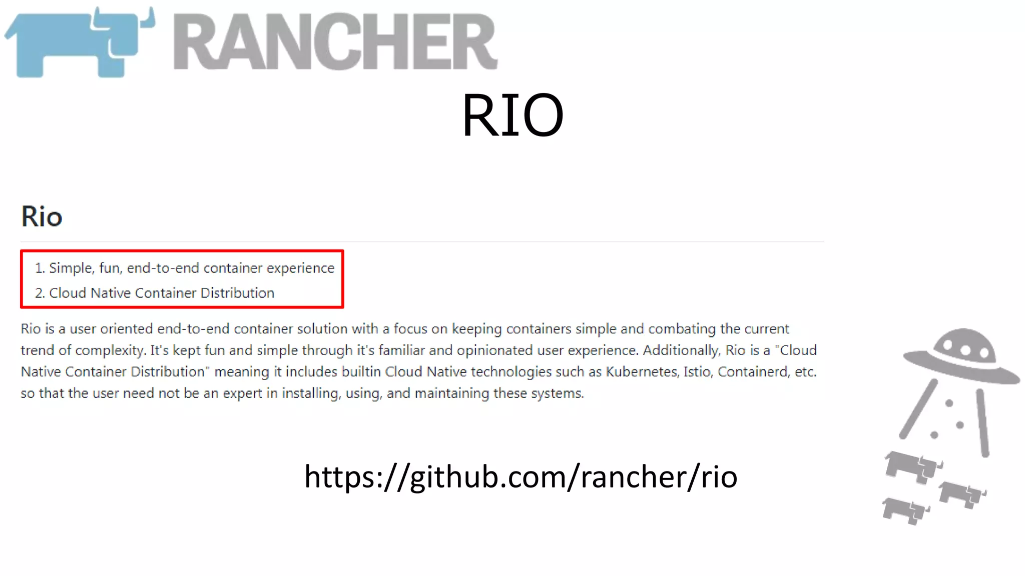 RIO
https://github.com/rancher/rio
 