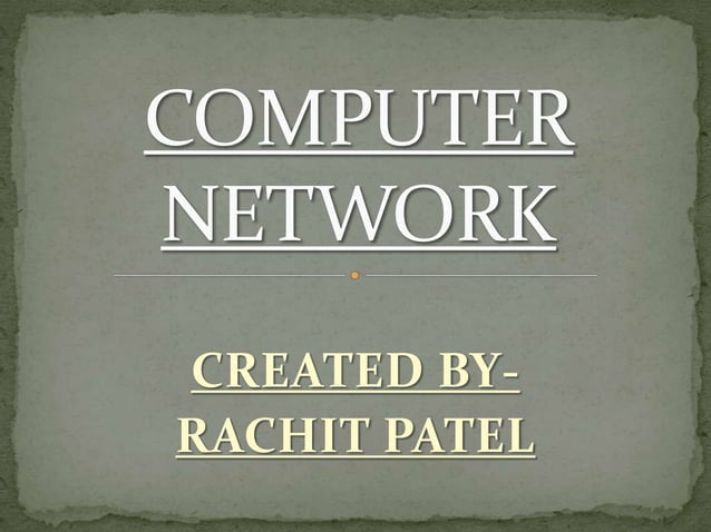 PPT ON COMPUTER NETWORK AND IT'S TYPES. | PPTX | Computer Networking ...