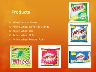 Products

 Wheel Lemon Power
 Active Wheel Lemon & Orange
 Active Wheel Bar
 Active Wheel Gold
 Active Wheel Powder Foam
 