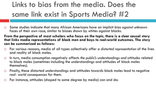 Racial Bias And Stereo Types In Sports Media Across All Mediums Racial Bias And Stereo Types In Sports Media Across All Mediums