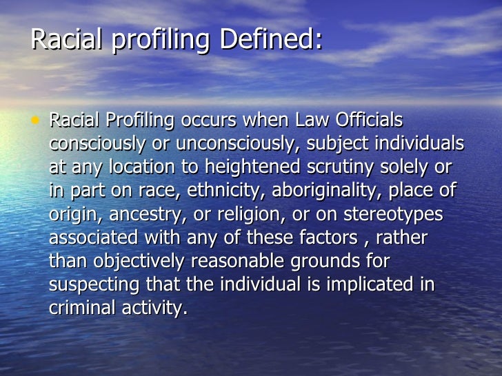 Racial profiling22