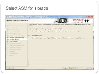 Select ASM for storage
 