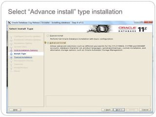 Select “Advance install” type installation
 