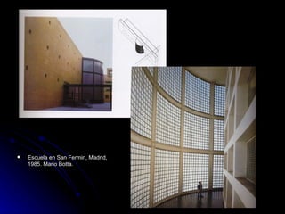 Escuela en San Fermin, Madrid, 1985. Mario Botta. 
