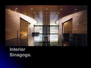 Interior Sinagoga. 
