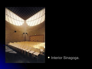 Interior Sinagoga. 
