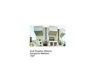 Club Rusakov (Moscú)
Konstantin Melnikov
1927
 