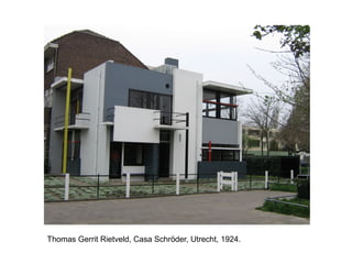 Thomas Gerrit Rietveld, Casa Schröder, Utrecht, 1924.
 