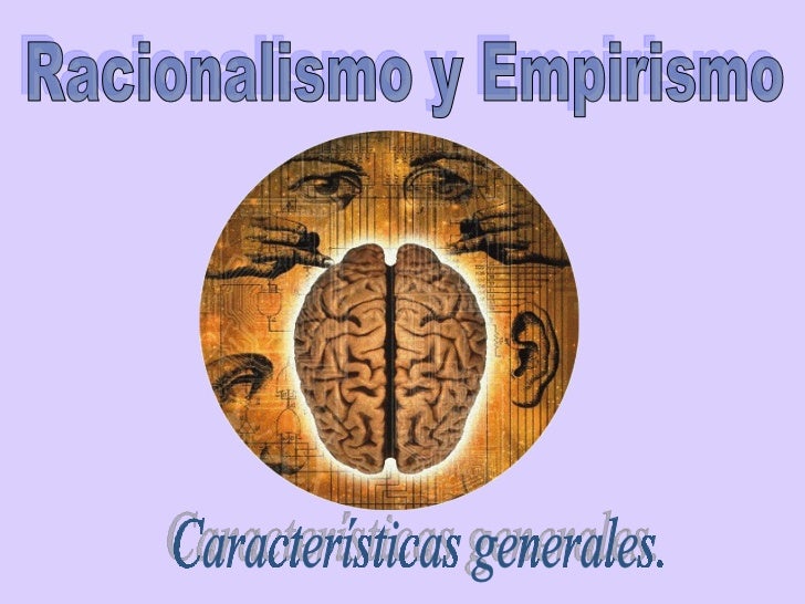 Racionalismo Empirismo