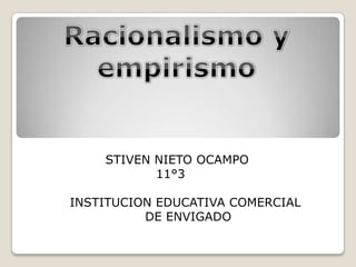 STIVEN NIETO OCAMPO
           11°3

INSTITUCION EDUCATIVA COMERCIAL
          DE ENVIGADO
 