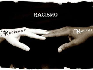 Racismo 