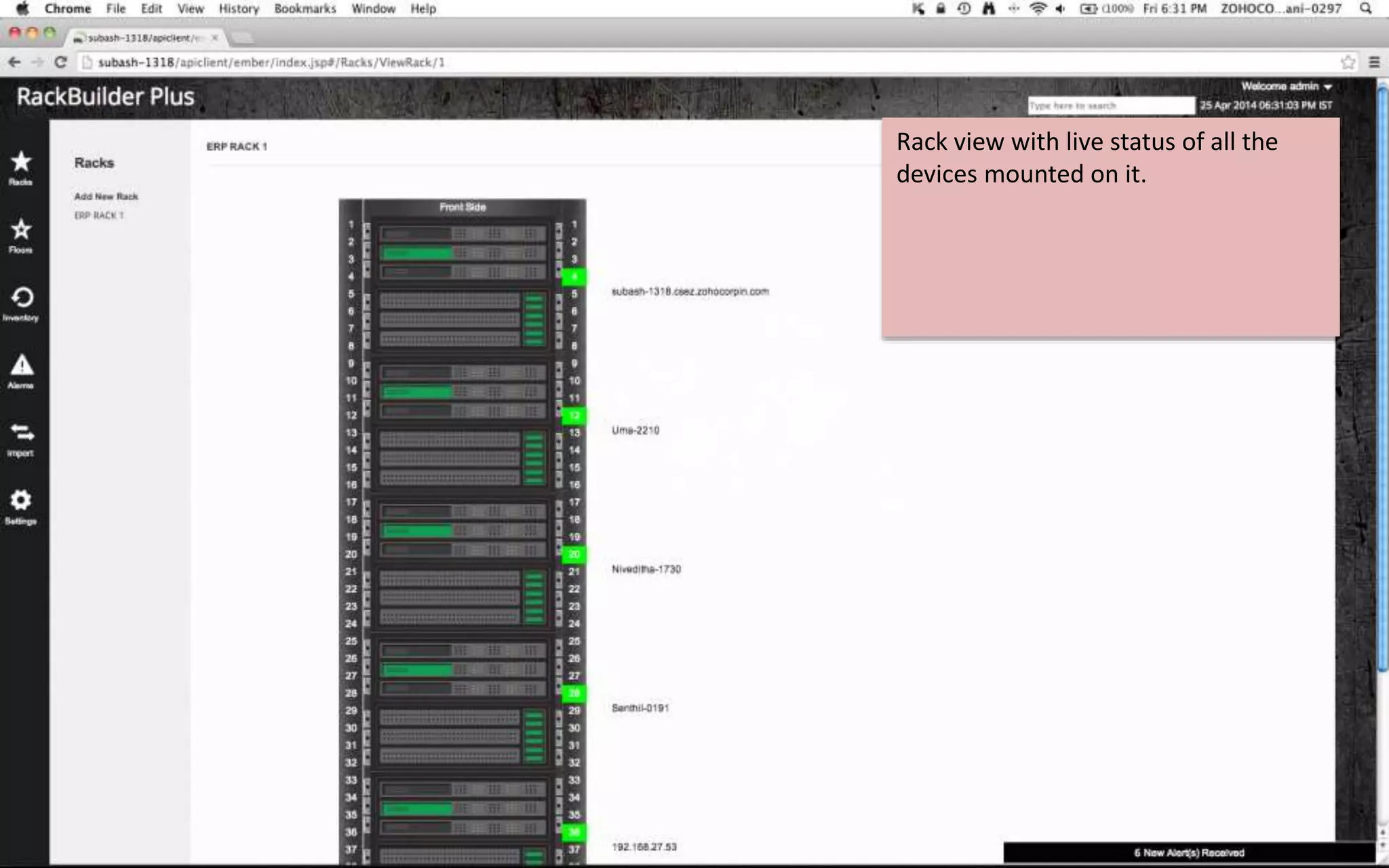 Rack view with live status of all the
devices mounted on it.