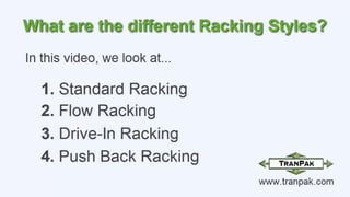 Pallet Racking Styles & Systems - TranPak | PDF