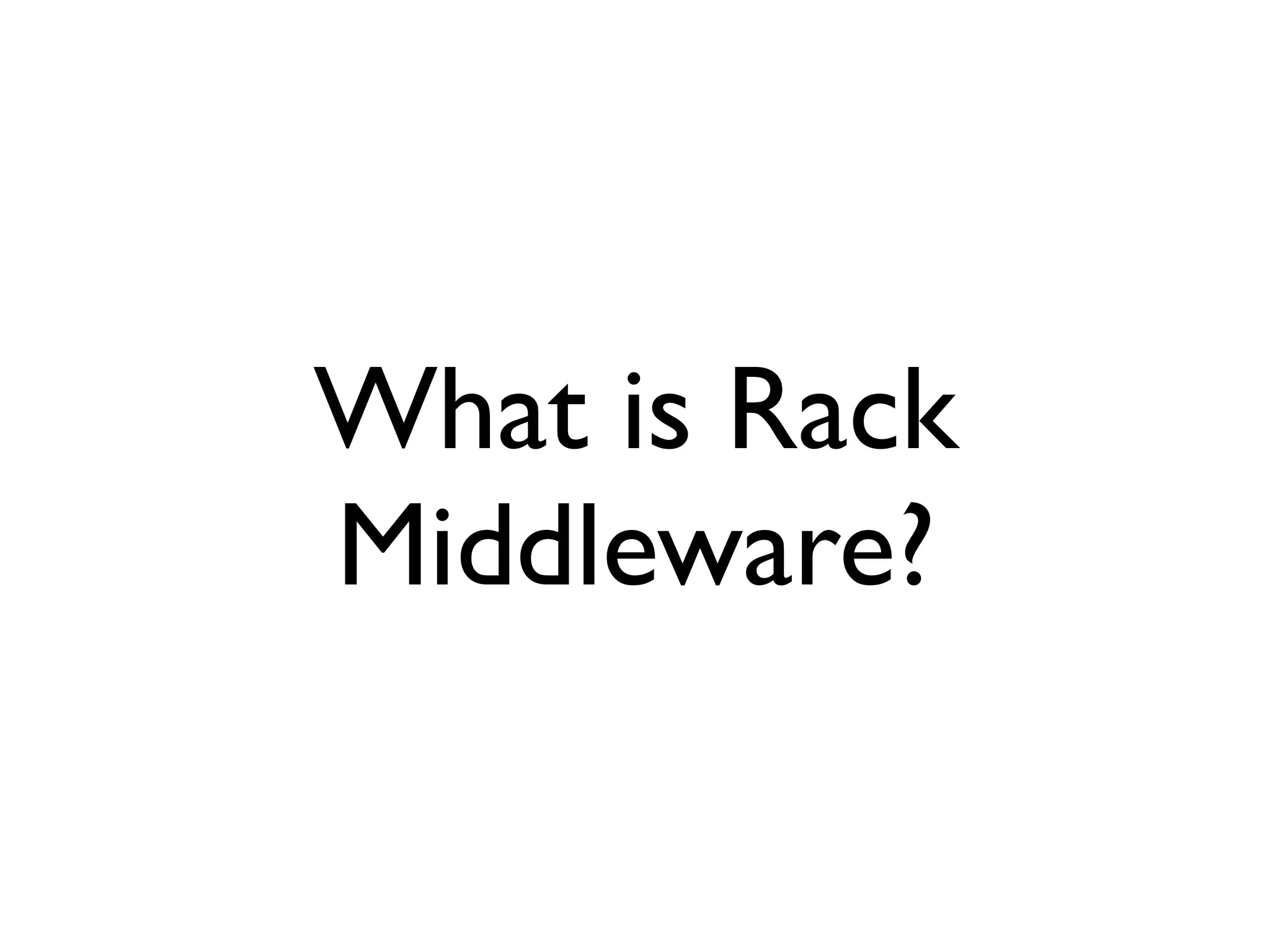 Rack Middleware