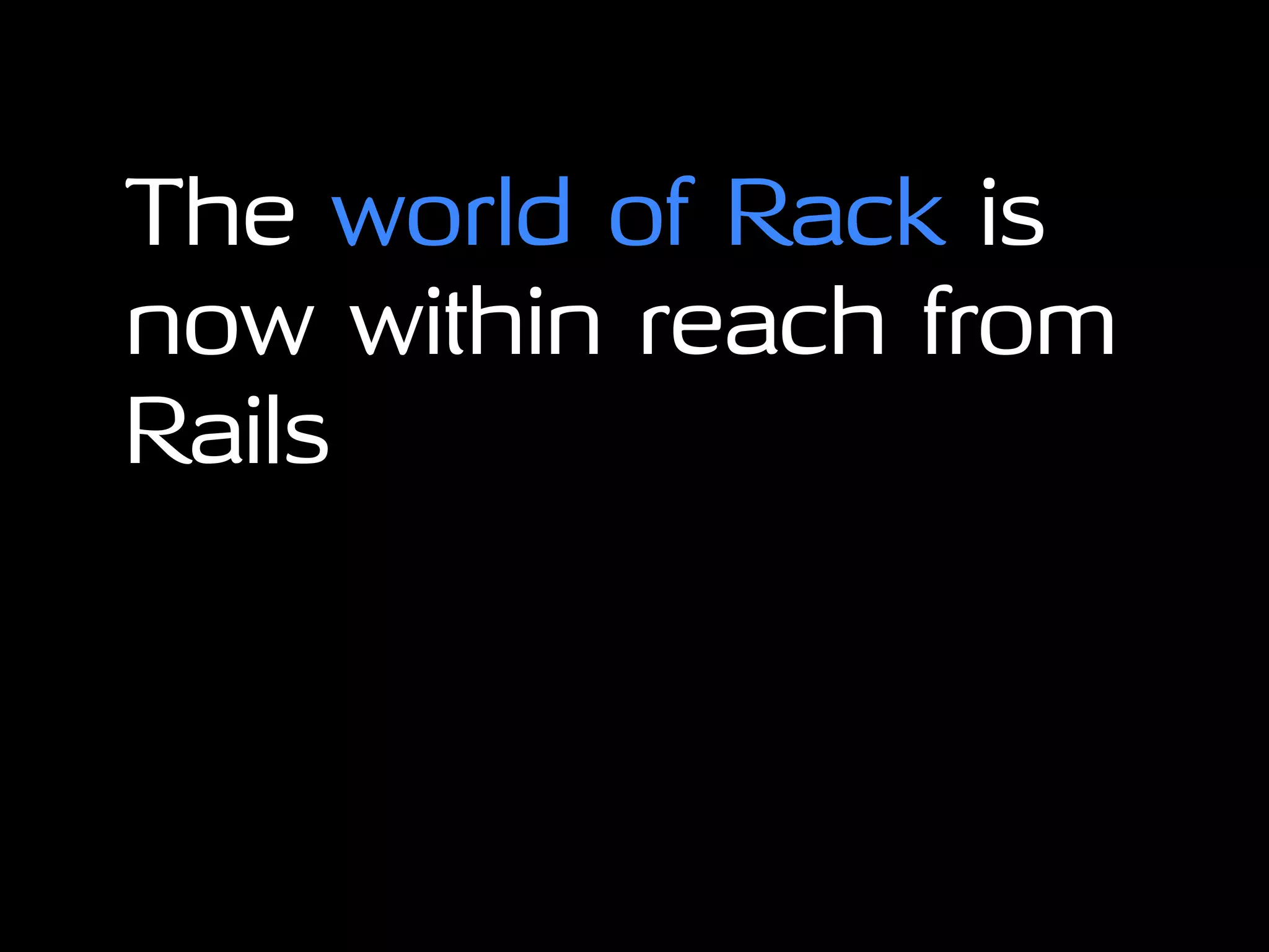 Rails Metal, Rack, and Sinatra