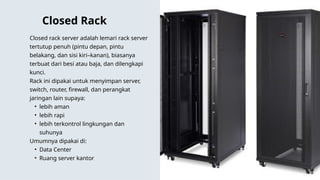RACK SERVER pada Data CEnter. Penjelasan | PPTX
