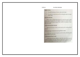 EXNO: 3 WATER COOLERS
 