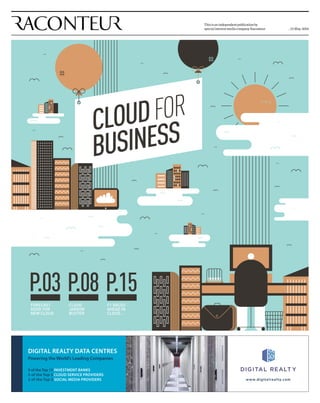 _13.May.2014
CLOUDFOR
BUSINESS
FORECAST
GOOD FOR
NEW CLOUD
P.03
CLOUD
JARGON
BUSTER
P.08
F1 RACES
AHEAD IN
CLOUD…
P.15
 