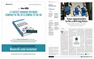 W
hen it comes to digi-
tal, you’re never really
finished. In fact, the
launch of a website, an
app, a campaign or other digital ini-
tiative marks the beginning, not the
end, of the hard work.
Why? Technology doesn’t stand
still. Consumer demands and be-
haviours keep evolving. The com-
petitive environment is turbulent
and full of disruption. And every
day and every interaction your cus-
tomers have with your brand, you
learn a little bit more. Consider each
of these ideas for a moment.
Right now there are people all
around the world dreaming up new
ways to do and improve things.
These could be micro-innovations,
such as the development of a new
tool for measuring social data. Or
they could be bigger innovations,
as we’re seeing with augmented re-
ality, virtual reality and artificial
intelligence. It could involve ad-
vances in cognitive computing and
machine-learning or breakthroughs
in connected living and the inter-
net of things. Or it could be a minor
search algorithm change by Google
or advertising algorithm change by
Facebook, with major ramifications
for marketers.
These changes are real and
they’re going on all around us,
all the time. The question is what
will they mean for your business
and its digital endeavours? Even
if you don’t think the rise of chat-
bots on Facebook messenger –
more than 11,000 of them within
three months of launching earlier
this year – has a role to play for
your business, do you know how it
will affect consumer behaviour
and expectations?
As digital innovations continue
to permeate the world we live and
work in, at pace, the more con-
sumers experience the art of the
possible. Encounters with a brand,
even one in a completely different
sector to your own, shape people’s
understanding of technology in our
digital world, and
how they choose
to use and interact
with it.
Amazon is per-
haps one of the
best examples of
this effect, where
experiencing the
online retailer’s da-
ta-driven approach
to personalisation,
targeting and rec-
ommendations of-
ten left consumers
wondering why it
was so hard to re-
ceive the same rele-
vant content and engagement from
other businesses with rich data,
such as their bank, grocery retailer,
telecoms or utility providers.
One of the biggest impacts of dig-
ital advancement has been com-
petitive disruption. From sector to
sector, established businesses have
been upended by new entrants lev-
eraging digital to innovate business
models. Even if you don’t believe
that your sector or category could
fall victim to an Uber or Airbnb
equivalent, no business is immune
to the industry-agnostic force that
is digital technology or the ripple ef-
fects of competitors’ actions.
The post-millennial “iGenera-
tion” are the first group to have
been brought up as true digital na-
tives and they’re now entering the
workforce. Many will have had the
chance to learn to code in school
and some will already be thinking
of “hacks” to the establishment
that could impact your business
or your value chain from out of
nowhere. Then there’s the known
competition. Dig-
ital often favours
the first or the
fast-mover, and if
your competitors
are more agile
and pacey than
your business,
you risk being left
in their wake or,
in the very least,
suffering from the
knock-on effects of
their actions.
Lastly, con-
sider one of the
much-lauded ben-
efits of digital – its
real-time nature and rich pool of
data on which to base your deci-
sions. In theory, every interaction
your customers have with your
brand, from navigating your website
to engaging with social media con-
tent to opening an e-mail, and much
more, is telling you something. In
reality, businesses need to be ready
and resourced to listen, and to act
on it.
Fundamentally, there’s noth-
ing static about digital. Constant
fine-tuning, tweaking, adapting and
optimisation of your digital pres-
ence and digital strategy are essen-
tial. To launch a digital initiative,
from a website to an app or beyond,
and then walk away in the hope the
prevailing forces won’t apply to your
business is risky at best and foolish
at worst. There’s simply too much
change and too many forces at play.
The notion of continuously re-
viewing and iterating plans and ac-
tivities may spark concerns about
the level of resources needed to do
them justice, but in reality the im-
portance of digital optimisation
isn’t rooted in the risk of getting
it wrong and falling behind, but
in the upside potential for getting
it right.
Operating in an agile, responsive
way to the signals that you know to
look out for, be they from custom-
ers, competitors or digital leaders,
can yield tremendous value. Having
a finger on the digital pulse of your
organisation and the ability to make
course-corrections, however subtle,
based on real intelligence can un-
lock significant improvements in
performance.
The more attuned you are to cus-
tomer behaviour and expectations,
the more likely you’ll be to engen-
der their favour and loyalty. The
more sensitive you are to compet-
itive pressures and market forc-
es, the better placed you’ll be to
respond appropriately and not get
outmanoeuvred. Ultimately, digital
optimisation is your opportunity to
get behind the wheel of your digital
investments, rather than simply be
a passenger.
DISTRIBUTED IN
SIMON BROOKE
Award-winning freelance
journalist, who writes for
a number of international
publications, he
specialises in lifestyle
trends, health, business
and marketing.
THOMAS BROWN
Consultant, executive
adviser and co-author
of the forthcoming book
Building Digital Culture,
he is the former CIM
marketing director.
GRAHAM
CHARLTON
Editor in chief at ClickZ
Global and Search Engine
Watch, he is a specialist
in online retail and
digital marketing, and
has written several best
practice guides.
HAZEL DAVIS
Freelance business writer,
she contributes to The
Times, Financial Times,
The Daily Telegraph and
The Guardian.
FINBARRTOESLAND
Freelance journalist, he
specialises in technology,
business and economic
issues, and contributes to a
wide range of publications.
RACONTEUR
PUBLISHING MANAGER
Michelle Ingham
DIGITAL CONTENT MANAGER
Sarah Allidina
HEAD OF PRODUCTION
Natalia Rosek
DESIGN
Samuele Motta
Grant Chapman
Kellie Jerrard
PRODUCTION EDITOR
Benjamin Chiou
MANAGING EDITOR
Peter Archer
BUSINESS CULTURE FINANCE HEALTHCARE LIFESTYLE SUSTAINABILITY TECHNOLOGY INFOGRAPHICS raconteur.net/digital-optimisation
CONTRIBUTORS
Although this publication is funded through advertising and
sponsorship,alleditorialiswithoutbiasandsponsoredfeatures
are clearly labelled. For an upcoming schedule, partnership in-
quiries orfeedback, please call +44 (0)20 8616 7400 ore-mail
info@raconteur.net
Raconteur is a leading publisher of special-interest content
and research. Its publications and articles cover a wide range
of topics, including business, finance, sustainability, health-
care, lifestyle and technology. Raconteur special reports are
published exclusively in The Times and The Sunday Times as well
as online at raconteur.net
The information contained in this publication has been ob-
tained from sources the Proprietors believe to be correct.
However, no legal liability can be accepted for any errors. No
part of this publication may be reproduced without the prior
consent of the Publisher. © Raconteur Media
Your opportunity
to be a driving force
In today’s digital world where the only constant
is change itself, businesses that stand still risk
being left behind in the slow lane
OVERVIEW
THOMAS BROWN
Share this article online via
Raconteur.net
HughPeterswald/PacificPress/LightRocketviaGettyImages
of chief executives said
technological advances were
amongthetop-threetrendsmost
likely to transform businesses
over the next five years
Source: PwC 2016
77%
RACONTEUR raconteur.net 03DIGITAL OPTIMISATION08 / 09 / 2016
#1 FASTEST GROWING SOFTWARE
COMPANY IN THE US IS COMING TO THE UK
BounceX.com/raconteur
Available for download until 11/30/2016
the
Learn why Behavioral Marketing is the direction
your company should be headed & how your customers’ digital
body language is the blueprint for growing your business.
Raconteur Reader Exclusive
Access this revenue-changing blueprint now
DIGITAL
OPTIMISATION
 
