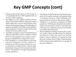 Key GMP Concepts (cont)
 