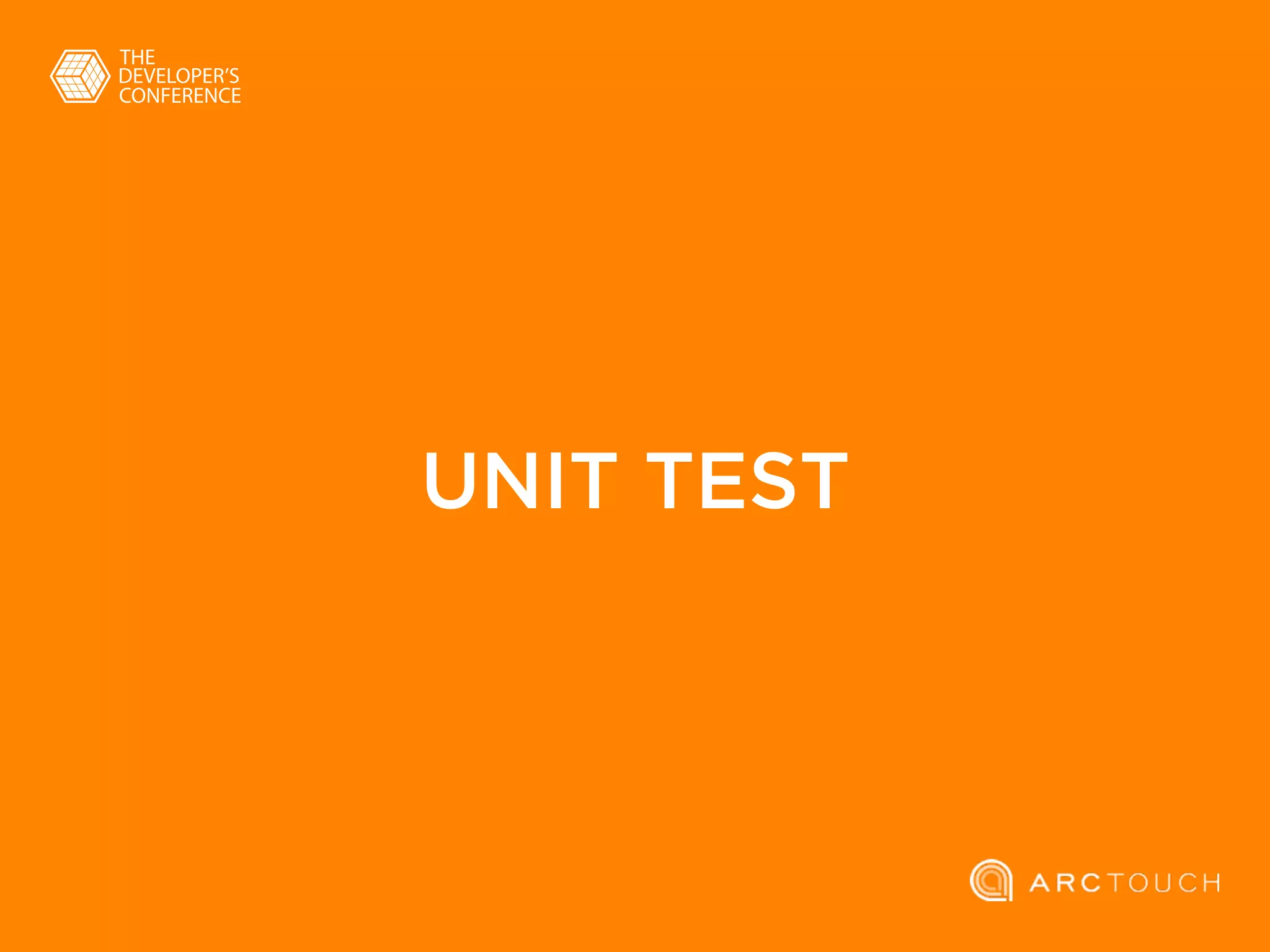 UNIT TEST
 