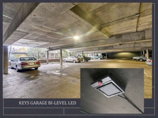 KEYS GARAGE BI-LEVEL LED
 