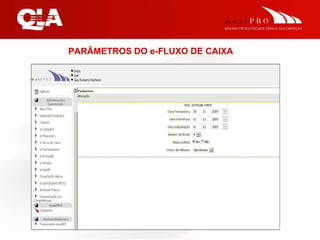 PARÂMETROS DO e-FLUXO DE CAIXA 