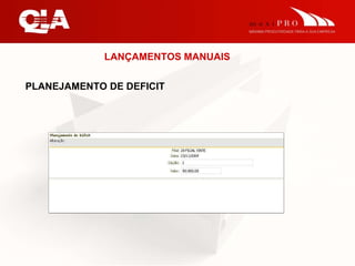 LANÇAMENTOS MANUAIS PLANEJAMENTO DE DEFICIT 