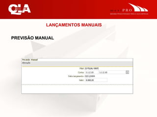 LANÇAMENTOS MANUAIS PREVISÃO MANUAL 