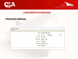 LANÇAMENTOS MANUAIS PREVISÃO MENSAL 