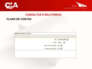 CONSULTAS E RELATÓRIOS PLANO DE CONTAS 