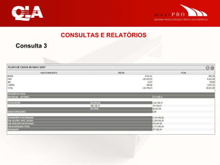 CONSULTAS E RELATÓRIOS Consulta 3 