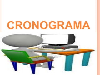 CRONOGRAMA

 