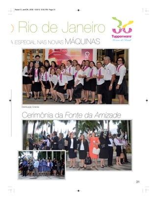 Radar12_semOK_SEM 10/3/12 8:50 PM Page 31




o Rio de Janeiro
A ESPECIAL NAS NOVAS MÁQUINAS




       Distribuição Ciranda




        Cerimônia da Fonte da Amizade




                                             31
 
